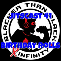 JitsCast 41 - Birthday Rolls