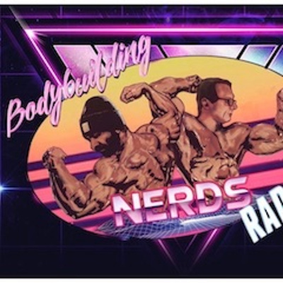 Bodybuilding Nerds Radio