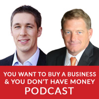 You Want to Buy a Business and You Dont Have Money...