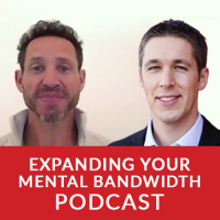 Expanding Your Mental Bandwidth
