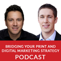 Bridging Your Print and Digital Marketing Strategy