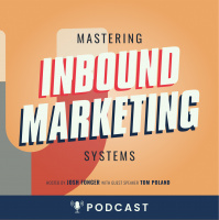 Mastering Inbound Marketing Systems