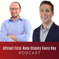 Attract First-Rate Clients Every Day