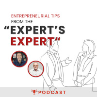 Entrepreneurial Tips from the Experts Expert