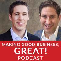 Making Good Business, Great!