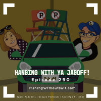 Hanging with Ya Jagoff! | Episode 290