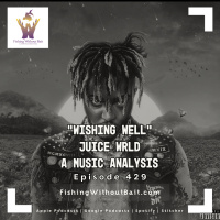 Wishing Well by Juice WRLD: A Music Analysis | Episode 429