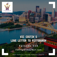 Vic Costik’s Love Letter to Pittsburgh | Episode 526