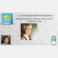 Business Reviews, Competing on Value and More - Kris Blackmon