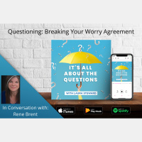 Breaking Your Worry Agreement - Rene Brent