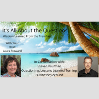 Lessons Learned Turning Around Businesses - Steven Kaufman