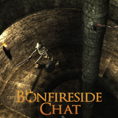 Bonfireside Chat - A Dark Souls And Bloodborne Podcast