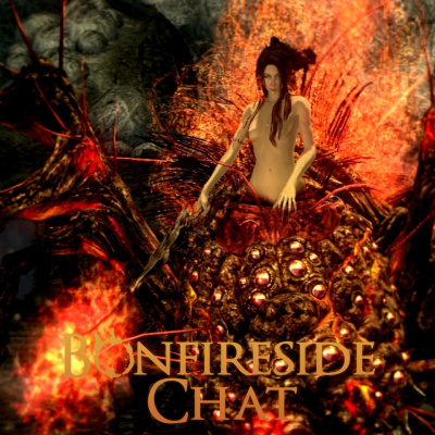 Bonfireside Chat - A Dark Souls And Bloodborne Podcast
