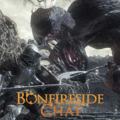 Bonfireside Chat - A Dark Souls And Bloodborne Podcast