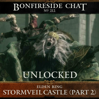 Bonfireside Chat - A Dark Souls And Bloodborne Podcast