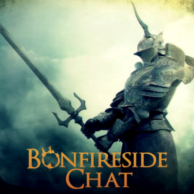 Bonfireside Chat - A Dark Souls And Bloodborne Podcast
