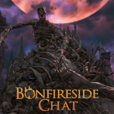 Bonfireside Chat - A Dark Souls And Bloodborne Podcast