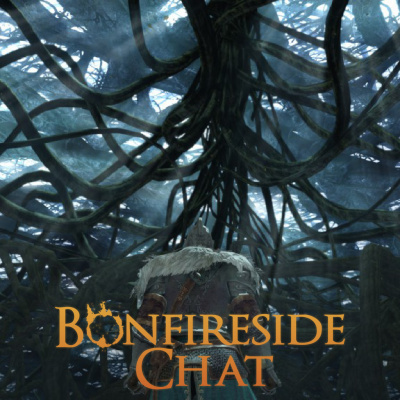 Bonfireside Chat - A Dark Souls And Bloodborne Podcast