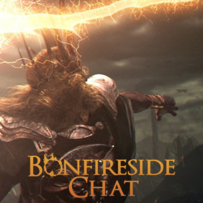 Bonfireside Chat - A Dark Souls And Bloodborne Podcast