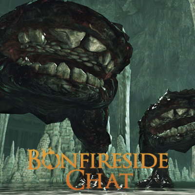 Bonfireside Chat - A Dark Souls And Bloodborne Podcast