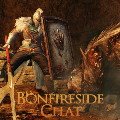 Bonfireside Chat - A Dark Souls And Bloodborne Podcast