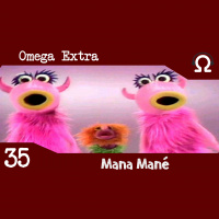 Omega Extra 35 – Mana Mané