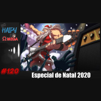 No Haipy do Omega 120 – Especial Natal 2020