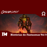 Omegacast – Episódio 114 – Histórias de Fantasmas Vol 9