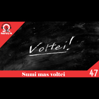 Omega Songs 47 – Sumi mas voltei