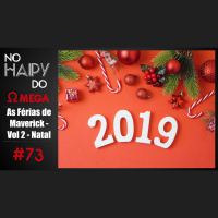 No Haipy do Omega 73 – As Férias de Maverik – Vol 2 – Natal