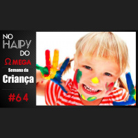 No Haipy do Omega 64 – Semana da Criança