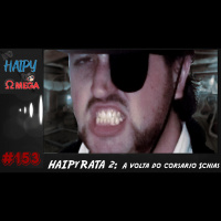 No Haipy do Omega 153- Haipyrata2 : A volta do Corsário Schias