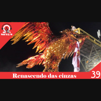Omega Songs 39 – Renascendo das Cinzas