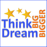 THINK BIG, DREAM BIGGER First Podcast