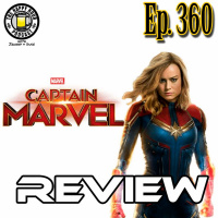 Episode 360 - Captain Marvel Review