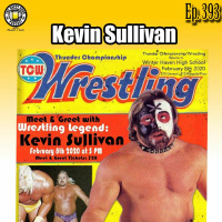 Episode 393 - Kevin Sullivan (TCW, WCW, WWE)