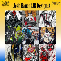 Episode 307 - Josh Bauer (JB Dezigns) Part Two