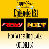 Episode 131 - Pro Wrestling Talk (01.08.16)