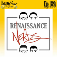 Episode 189 - The Renaissance Nerds