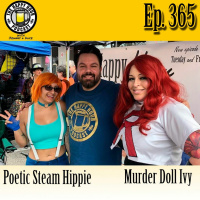 Episode 365 - Murder Doll Ivy  Poetic Steam Hippie
