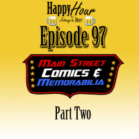 Episode 97 - Main Street Comics  Memorabilia (Part Two)