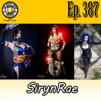 Episode 387 - SirynRae Cosplay