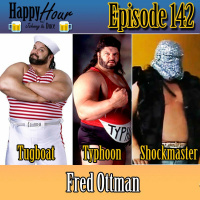 Episode 142 - Fred Ottman ( Tugboat, Typhoon, Shockmaster )