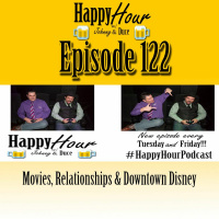 Episode 122 - Movies, Relationships  Downtown Disney