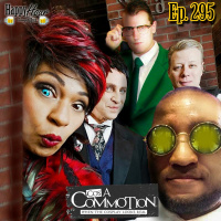 Episode 295 - Cos A Commotion (Part Two)