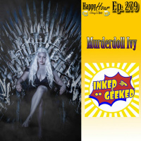 Episode 279 - Murderdoll Ivy - (Inked  Geeked 2017)