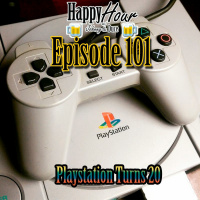Episode 101 - Playstation Turns 20