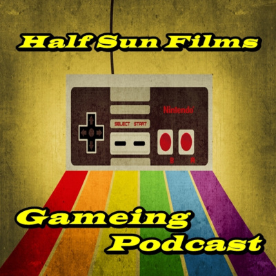Half Sun Gaming Podcast