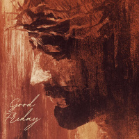 Good Friday - Jesus: The Lion, the Lamb, the King