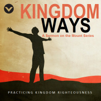 Kingdom Ways - Week 2 | Prayer